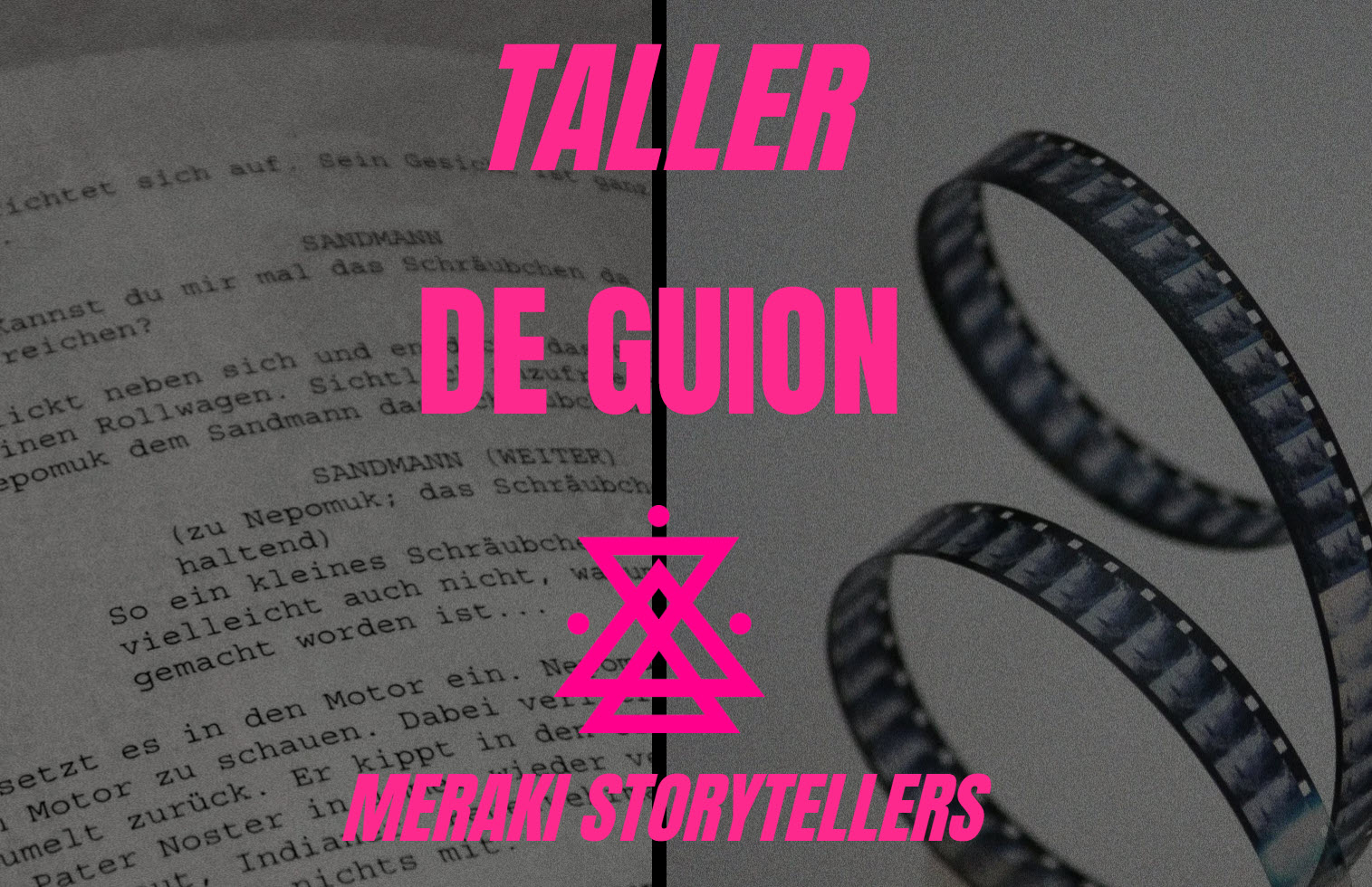 Poster del taller de Guión dictado por Melisa Mozzati en Meraki Storytellers